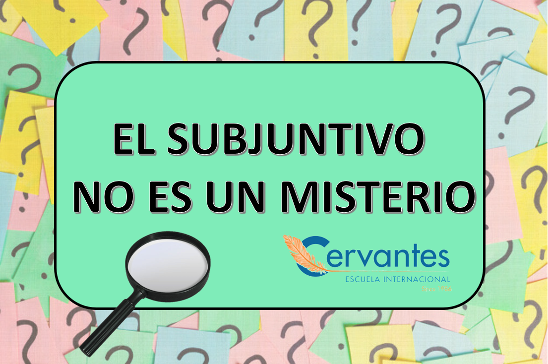 El subjuntivo no es un misterio